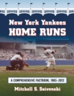 Image for New York Yankees home runs: a comprehensive factbook, 1903-2012