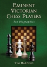 Image for Eminent Victorian Chess Players: Ten Biographies