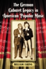 Image for The German cabaret legacy in American popular music