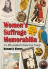 Image for Women&#39;s suffrage memorabilia: an illustrated historical study