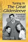 Image for Tuning in The great Gildersleeve: the episodes and cast of radio&#39;s first spinoff show, 1941-1957
