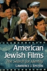 Image for American Jewish films: the search for identity