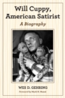 Image for Will Cuppy, American satirist: a biography