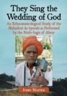 Image for They sing the wedding of god: an ethnomusicological study of the Mahadevji ka byavala as performed by the Nath-Jogis of Alwar