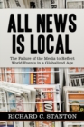 Image for All news is local: the failure of the media to reflect world events in a globalized age