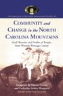 Image for Community and change in the North Carolina mountains: oral histories and profiles of people from western Watauga County