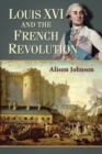 Image for Louis XVI and the French Revolution