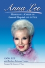 Image for Anna Lee: Memoir of a Career on General Hospital and in Film