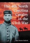 Image for 4th North Carolina Cavalry in the Civil War: A History and Roster