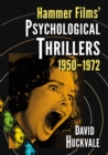 Image for Hammer films&#39; psychological thrillers, 1950-1972