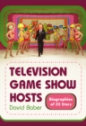 Image for Television Game Show Hosts: Biographies of 32 Stars
