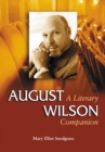 Image for August Wilson: a literary companion