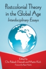Image for Postcolonial theory in the global age: interdisciplinary essays