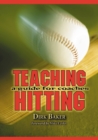 Image for Teaching hitting: a guide for coaches