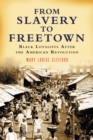 Image for From Slavery to Freetown: Black Loyalists After the American Revolution
