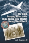 Image for Allied Resupply Effort in the China-Burma-India Theater During World War II