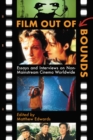Image for Film out of bounds: essays and interviews on non-mainstream cinema worldwide