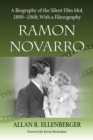 Image for Ramon Novarro: A Biography of the Silent Film Idol, 1899-1968; With a Filmography