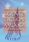 Image for Science Fiction America: Essays on SF Cinema