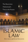 Image for Islamic Law: The Sharia from Muhammad&#39;s Time to the Present