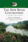 Image for New River Controversy, A New Edition