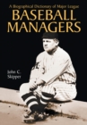Image for Biographical Dictionary of Major League Baseball Managers