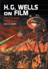 Image for H.G. Wells on Film: The Utopian Nightmare