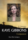 Image for Kaye Gibbons: A Literary Companion