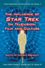Image for The influence of Star trek on television, film and culture
