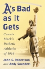 Image for A&#39;s bad as it gets: Connie Mack&#39;s pathetic Athletics of 1916