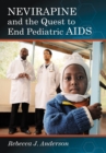 Image for Nevirapine and the quest to end pediatric AIDS
