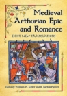 Image for Medieval Arthurian Epic and Romance: Eight New Translations