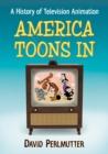 Image for America toons in: a history of television animation