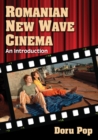 Image for Romanian New Wave Cinema: An Introduction