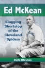 Image for Ed Mckean: slugging shortstop of the Cleveland Spiders