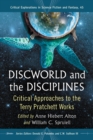 Image for Discworld and the disciplines: critical approaches to the Terry Pratchett works : 45