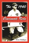 Image for 1940 Cincinnati Reds: A World Championship and Baseball&#39;s Only In-Season Suicide