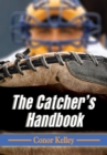 Image for The catcher&#39;s handbook