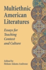 Image for Multiethnic American Literatures: Essays for Teaching Context and Culture