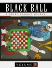 Image for Black Ball: A Negro Leagues Journal, Vol. 7