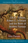 Image for J.R.R. Tolkien, Robert E. Howard and the Birth of Modern Fantasy