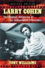 Image for Larry Cohen: the radical allegories of an independent filmmaker