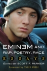 Image for Eminem and Rap, Poetry, Race: Essays