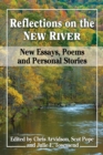 Image for Reflections on the New River: New Essays, Poems and Personal Stories