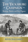 Image for Vicksburg Campaign: Strategy, Battles and Key Figures