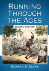 Image for Running Through the Ages, 2d ed.