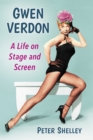 Image for Gwen Verdon: A Life on Stage and Screen