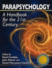 Image for Parapsychology: a handbook for the 21st century