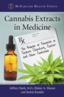 Image for Cannabis Extracts in Medicine: The Promise of Benefits in Seizure Disorders, Cancer and Other Conditions