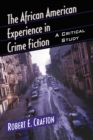 Image for African American Experience in Crime Fiction: A Critical Study